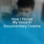 How I Found My Voice in Documentary Cinema