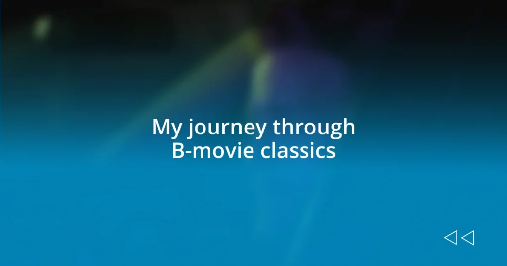 My journey through B-movie classics