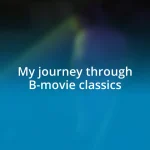 My journey through B-movie classics