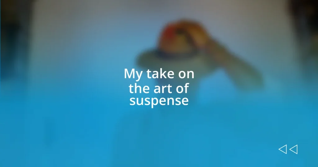 My take on the art of suspense