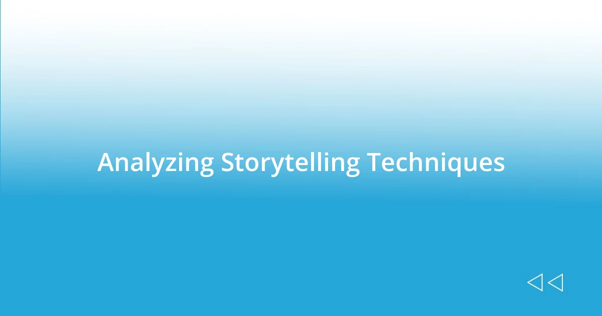 Analyzing Storytelling Techniques