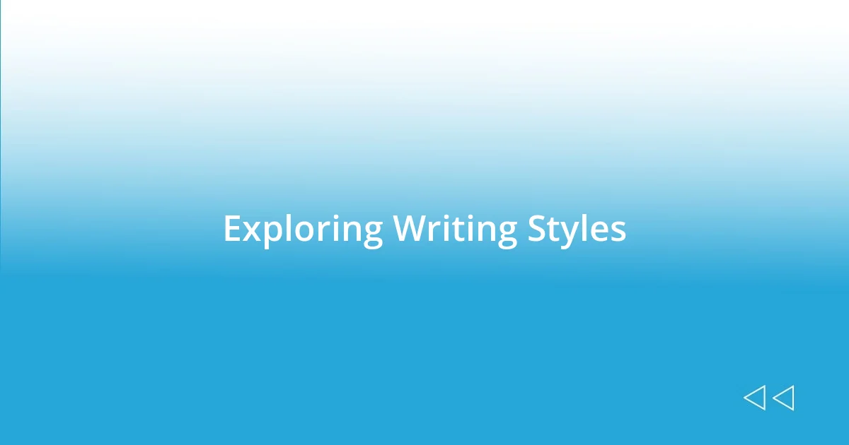 Exploring Writing Styles