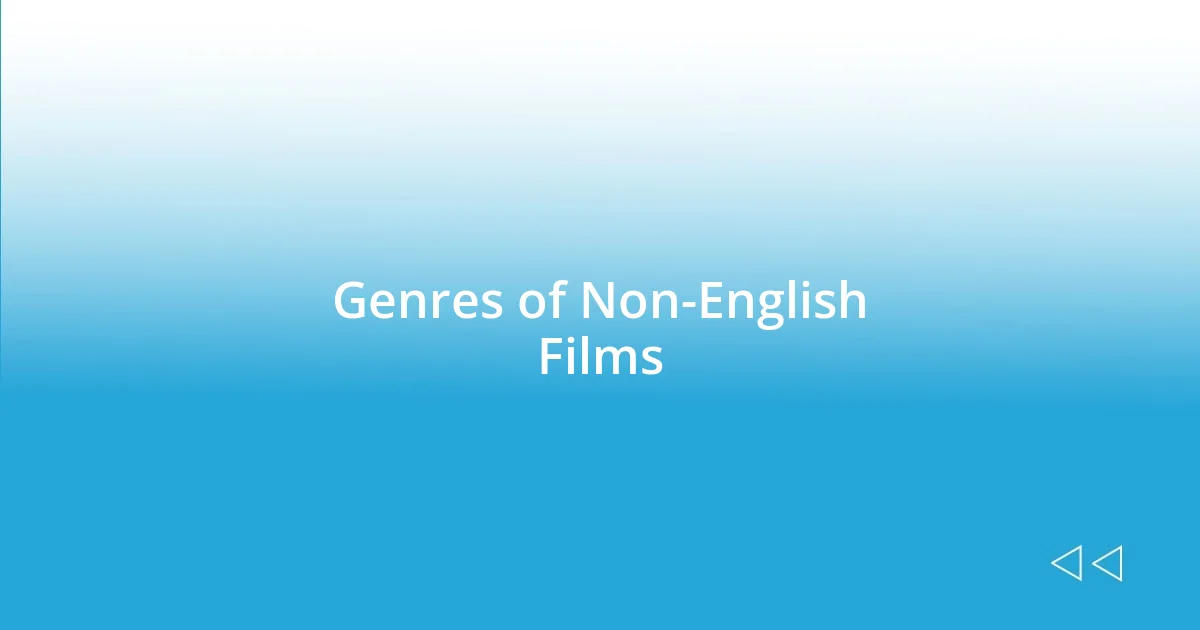 Genres of Non-English Films