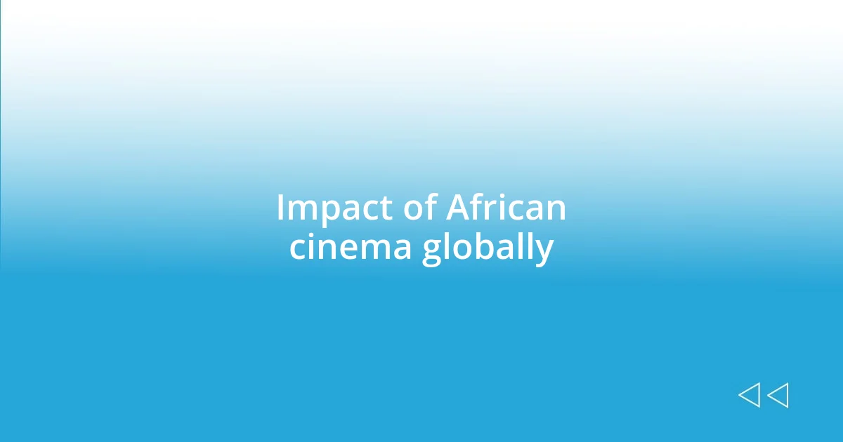 Impact of African cinema globally